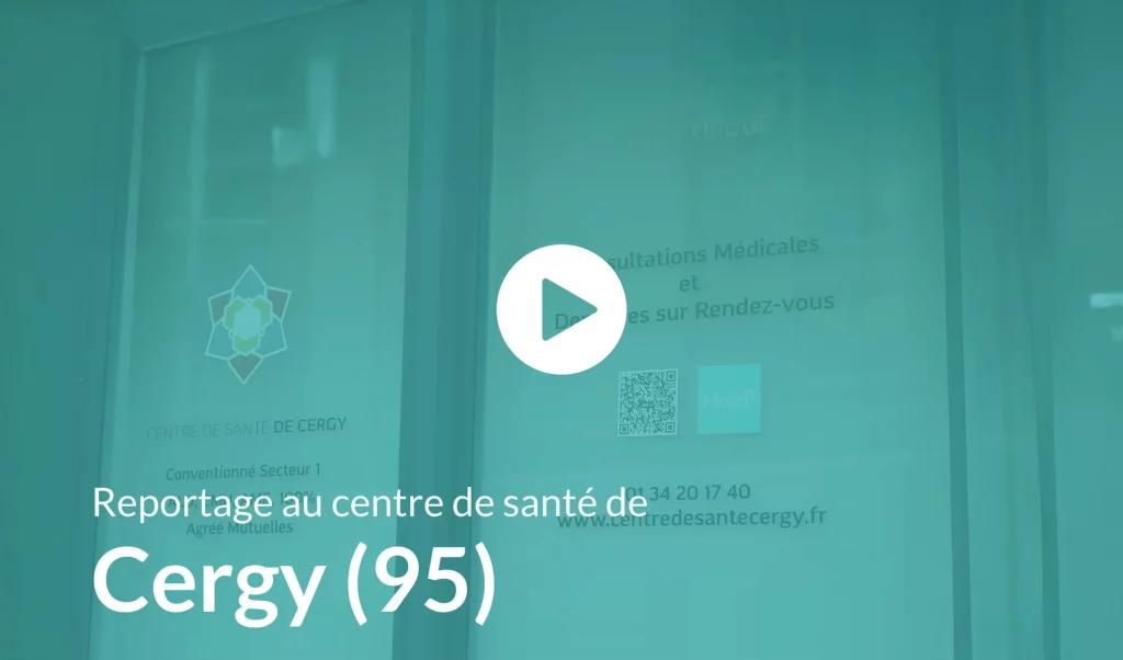 Visuel d'un player vidéo avec le titre Reportage au centre de santé de Cergy (95)